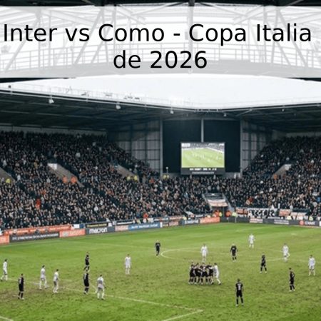Pronóstico Inter vs Como – Copa Italia 21 de Abril de 2026
