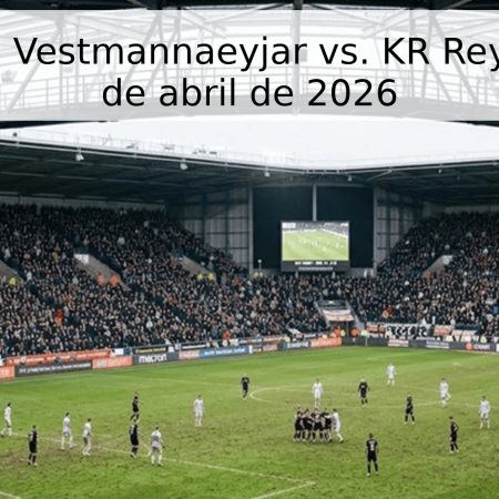 Pronóstico: Vestmannaeyjar vs. KR Reykjavik – 23 de abril de 2026