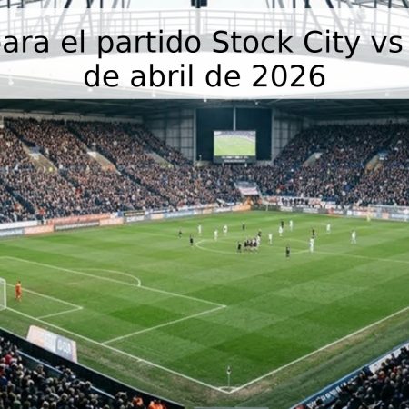 Pronóstico para el partido Stock City vs Millwall – 21 de abril de 2026