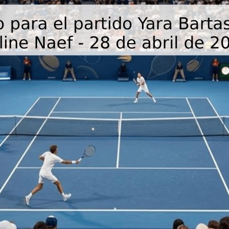 Pronóstico para el partido Yara Bartashevich vs Celine Naef – 28 de abril de 2026