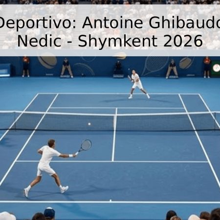 Pronóstico Deportivo: Antoine Ghibaudo vs. Andrey Nedic – Shymkent 2026
