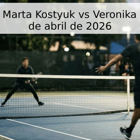 Pronóstico: Marta Kostyuk vs Veronika Podrez – 19 de abril de 2026