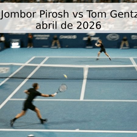 Pronóstico: Jombor Pirosh vs Tom Gentzsch – 29 de abril de 2026