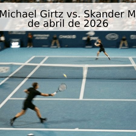 Pronóstico: Michael Girtz vs. Skander Mansouri – 30 de abril de 2026