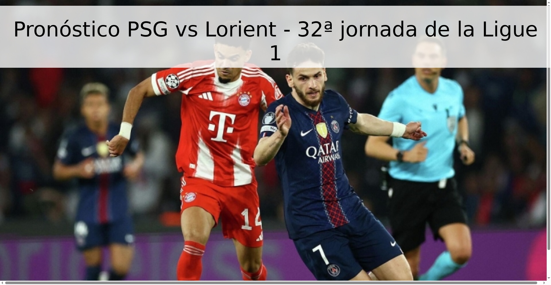 Pronóstico PSG vs Lorient - 32ª jornada de la Ligue 1