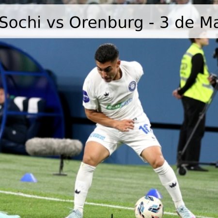 Pronóstico: Sochi vs Orenburg – 3 de Mayo de 2026