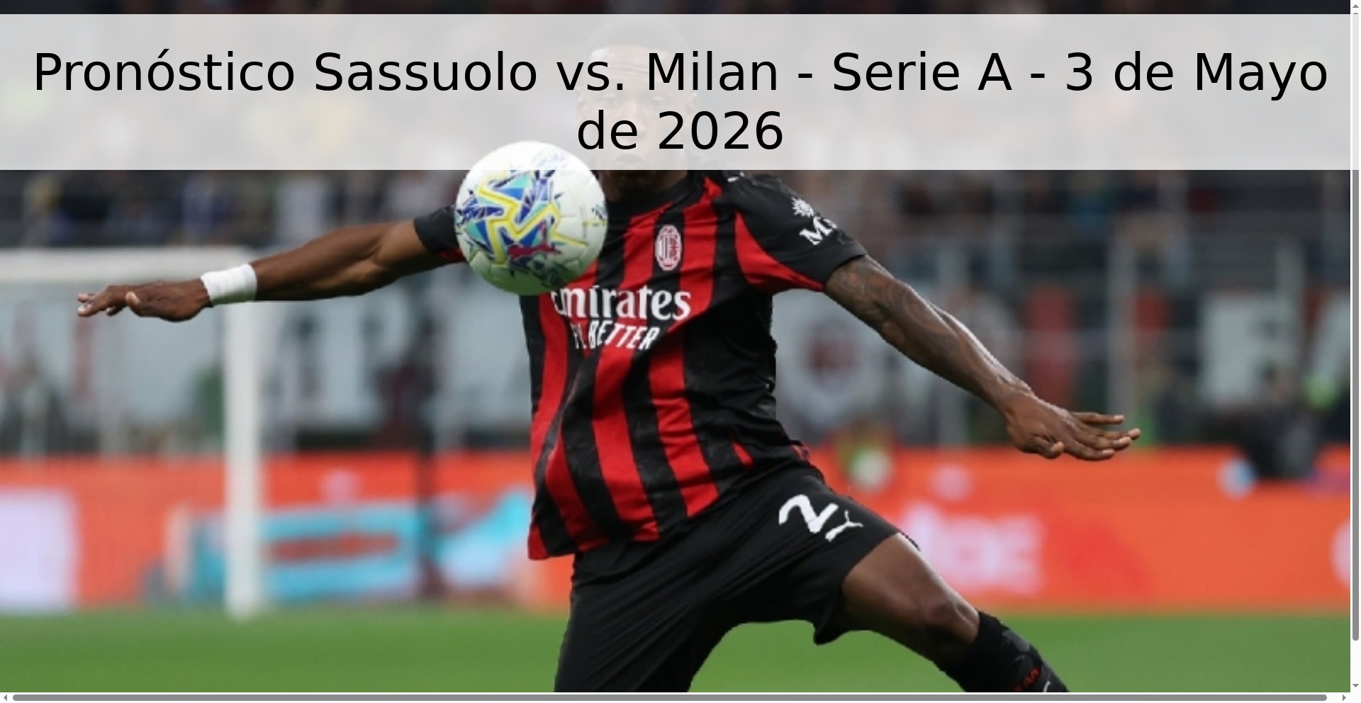 Pronóstico Sassuolo vs. Milan - Serie A - 3 de Mayo de 2026