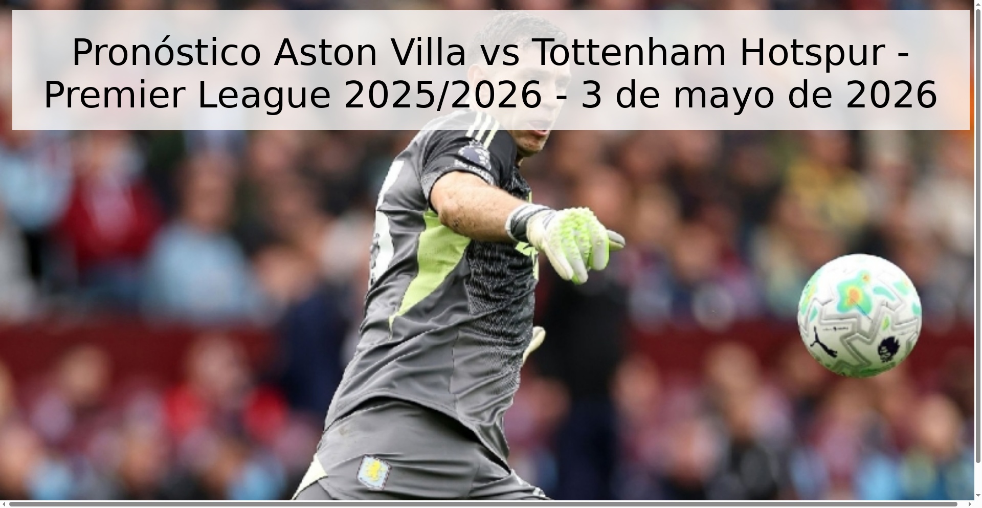 Pronóstico Aston Villa vs Tottenham Hotspur - Premier League 2025/2026 - 3 de mayo de 2026