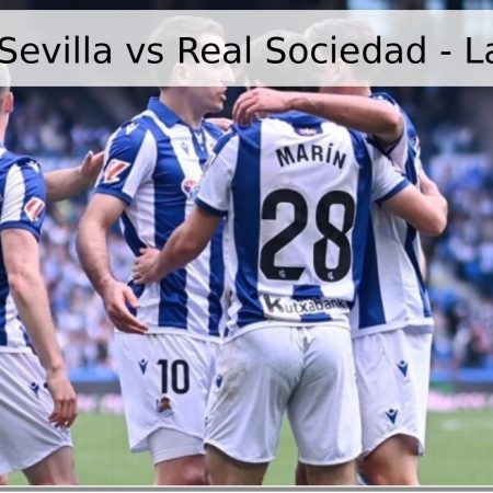 Pronóstico Sevilla vs Real Sociedad – La Liga 2026