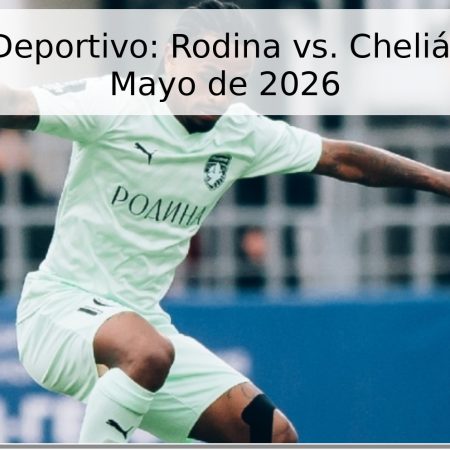 Pronóstico Deportivo: Rodina vs. Cheliábinsk – 8 de Mayo de 2026