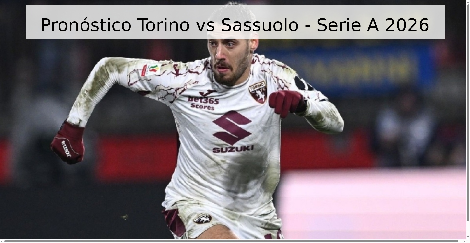 Pronóstico Torino vs Sassuolo - Serie A 2026 Pronóstico Torino vs Sassuolo - Serie A 2026