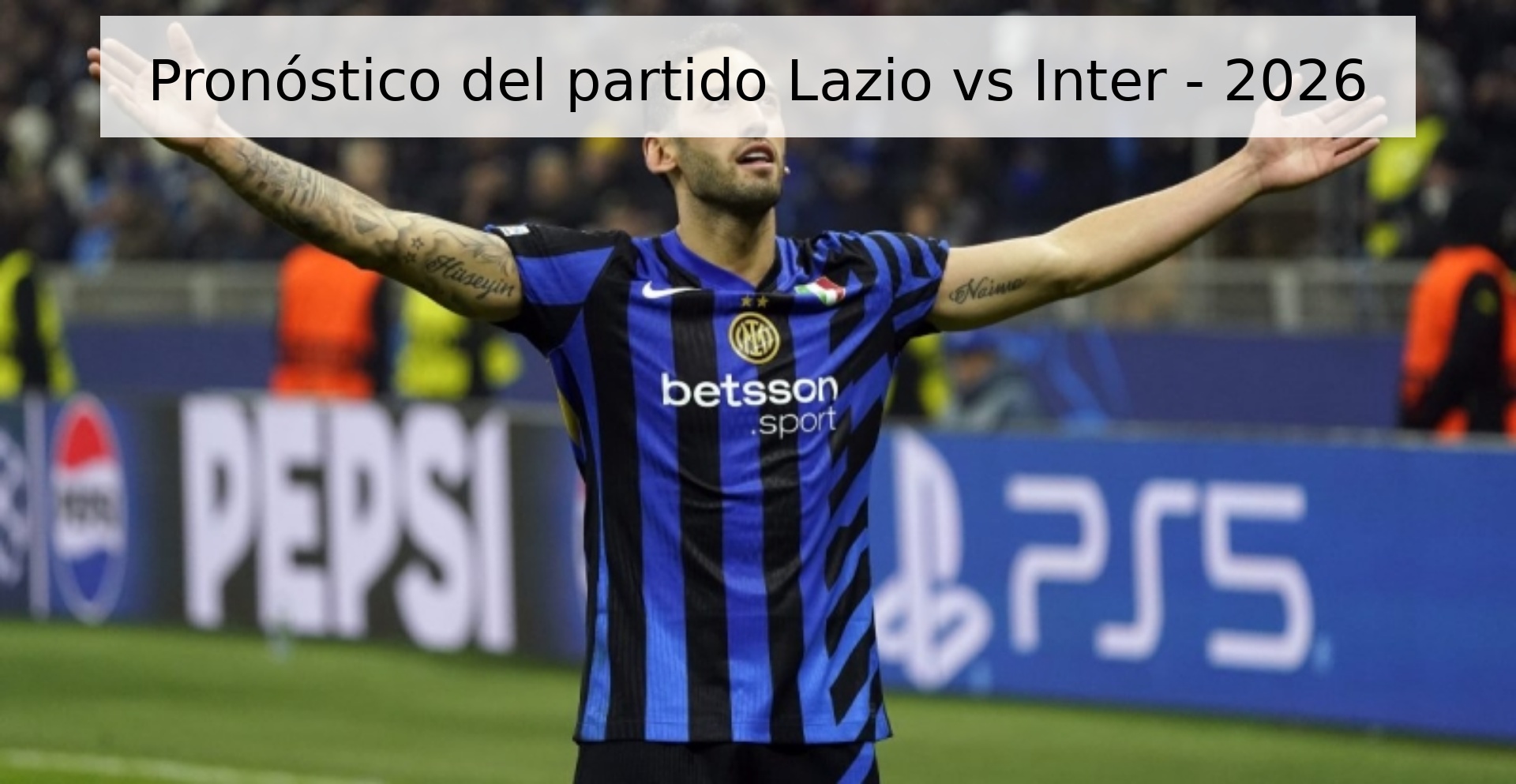 Pronóstico del partido Lazio vs Inter - 2026 Pronóstico del partido Lazio vs Inter - 2026