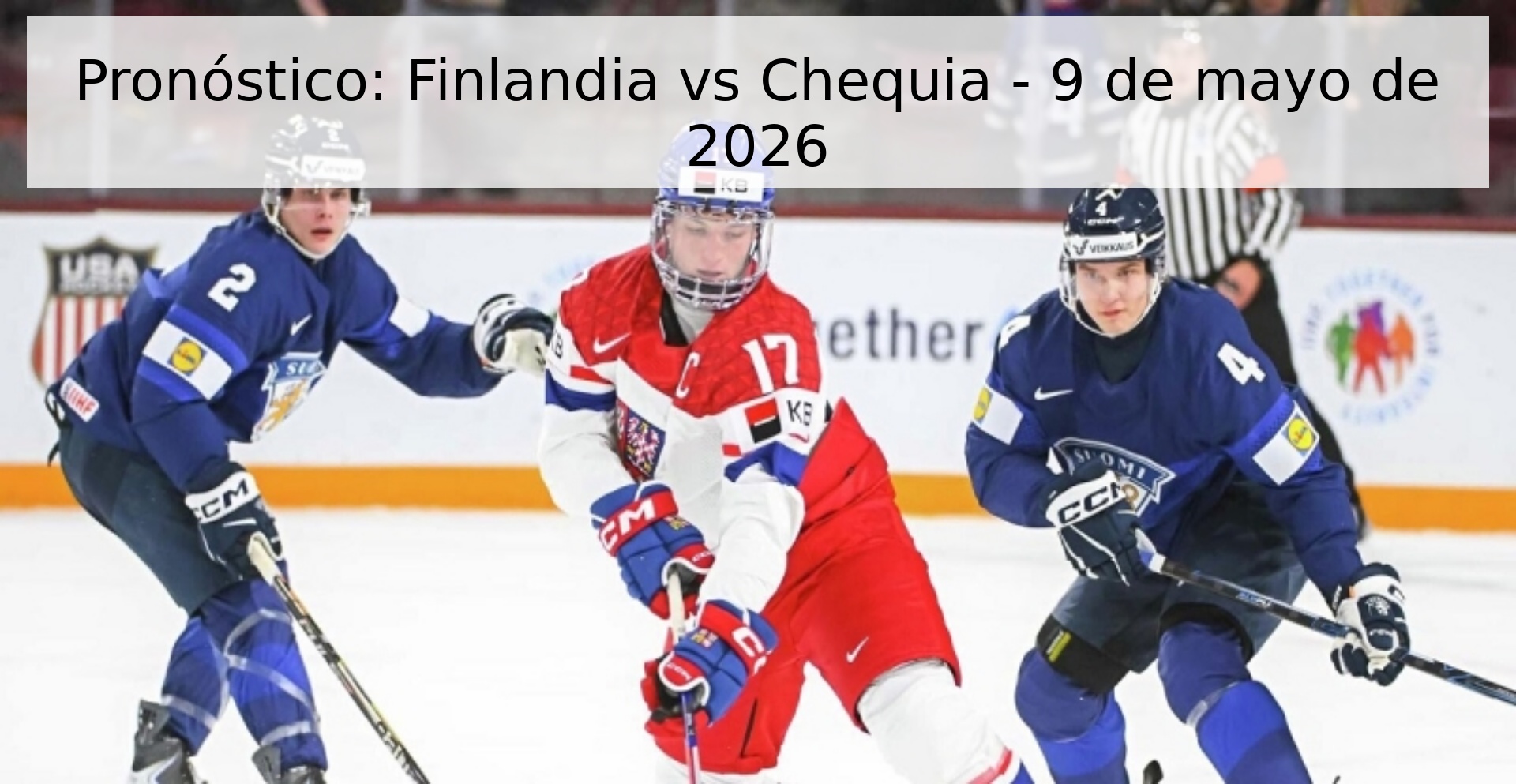 Pronóstico: Finlandia vs Chequia - 9 de mayo de 2026