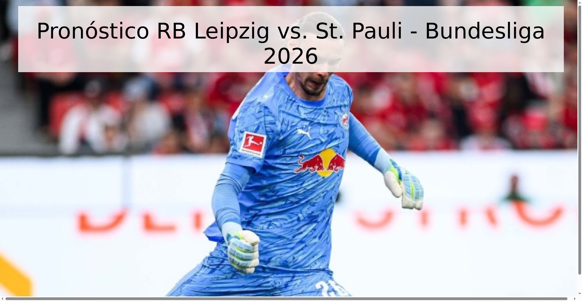 Pronóstico RB Leipzig vs. St. Pauli - Bundesliga 2026