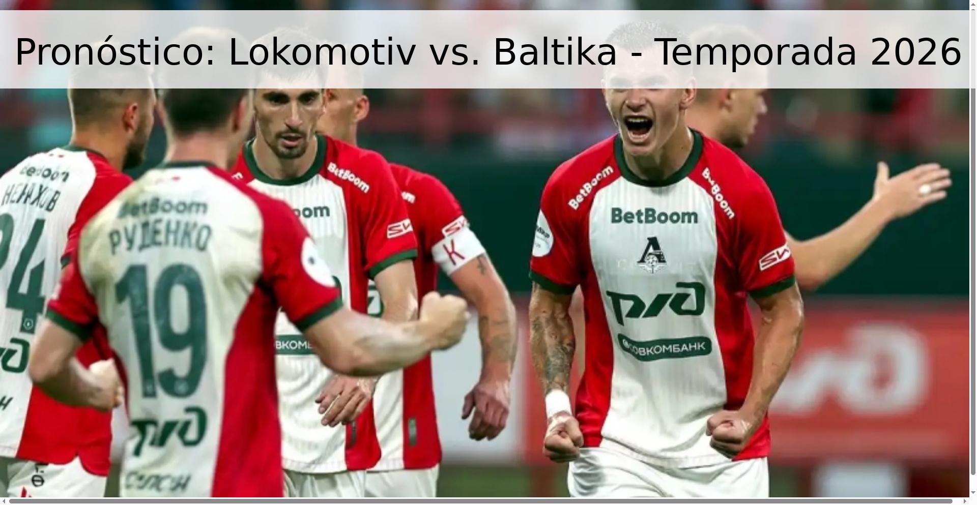 Pronóstico: Lokomotiv vs. Baltika - Temporada 2026