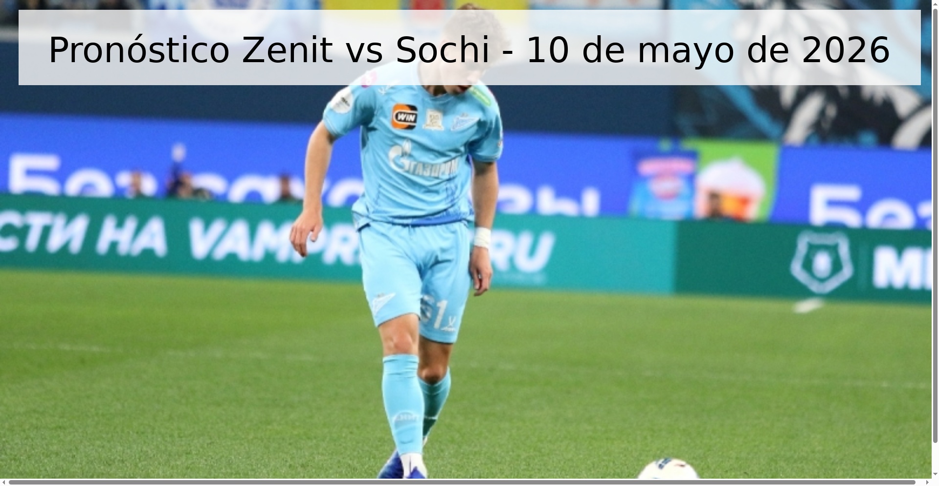 Pronóstico Zenit vs Sochi - 10 de mayo de 2026