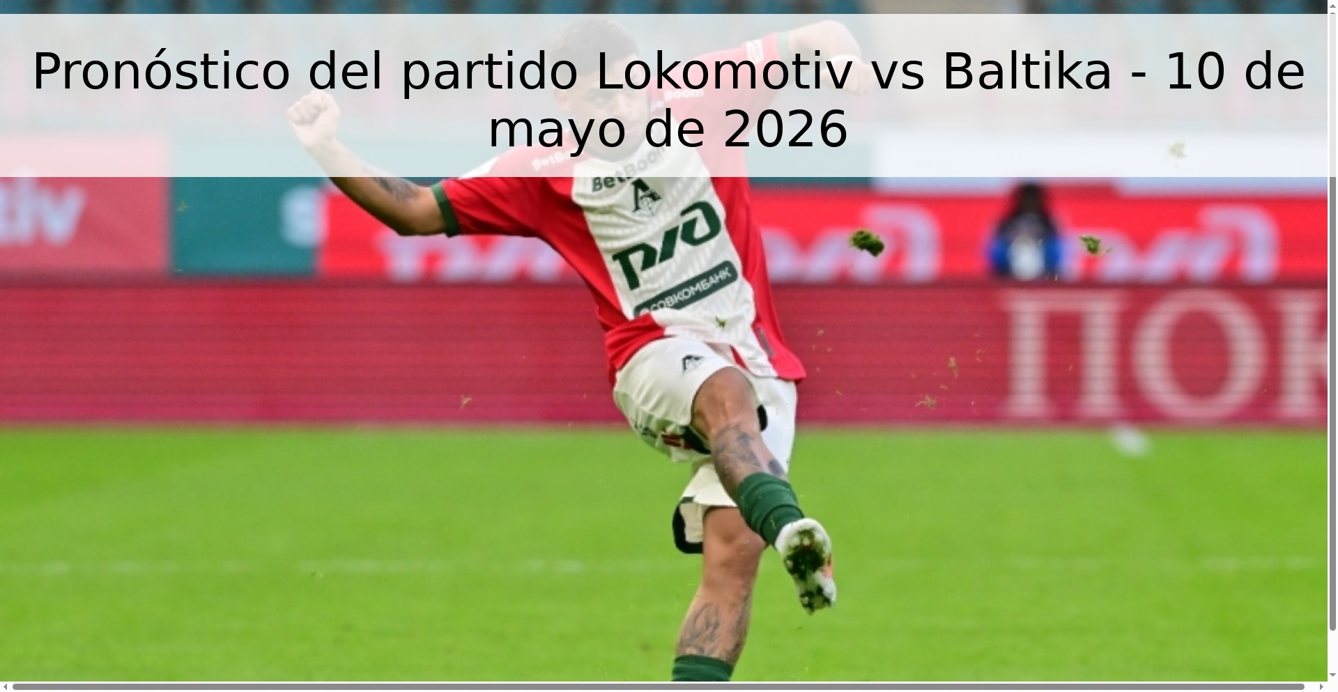 Pronóstico del partido Lokomotiv vs Baltika - 10 de mayo de 2026