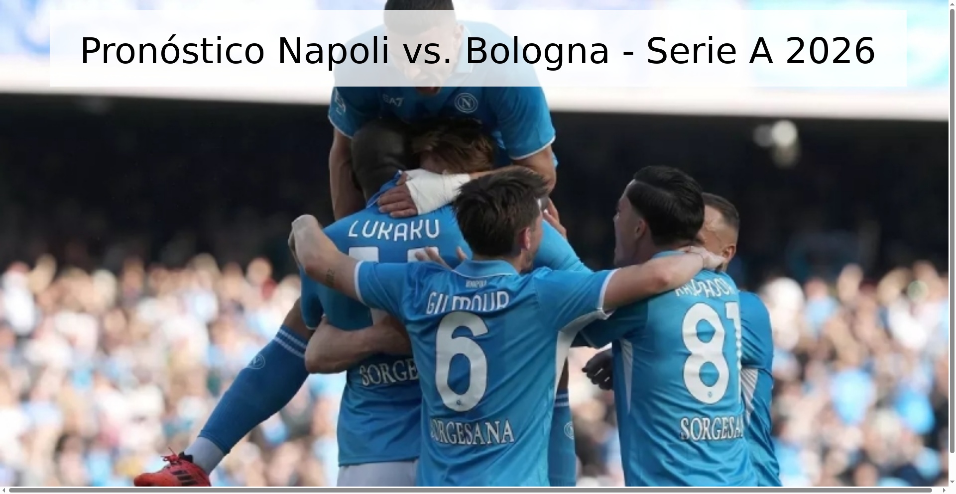 Pronóstico Napoli vs. Bologna - Serie A 2026