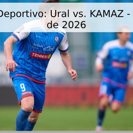 Pronóstico Deportivo: Ural vs. KAMAZ – 11 de Mayo de 2026