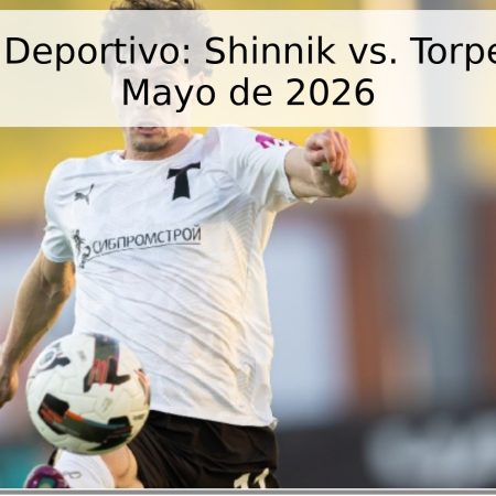 Pronóstico Deportivo: Shinnik vs. Torpedo – 11 de Mayo de 2026