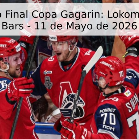 Pronóstico Final Copa Gagarin: Lokomotiv vs Ak Bars – 11 de Mayo de 2026