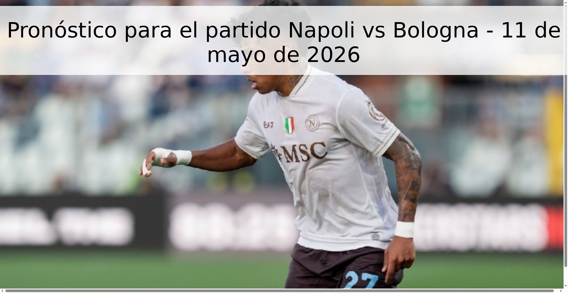 Pronóstico para el partido Napoli vs Bologna - 11 de mayo de 2026