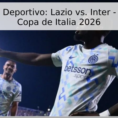Pronóstico Deportivo: Lazio vs. Inter – Final de la Copa de Italia 2026