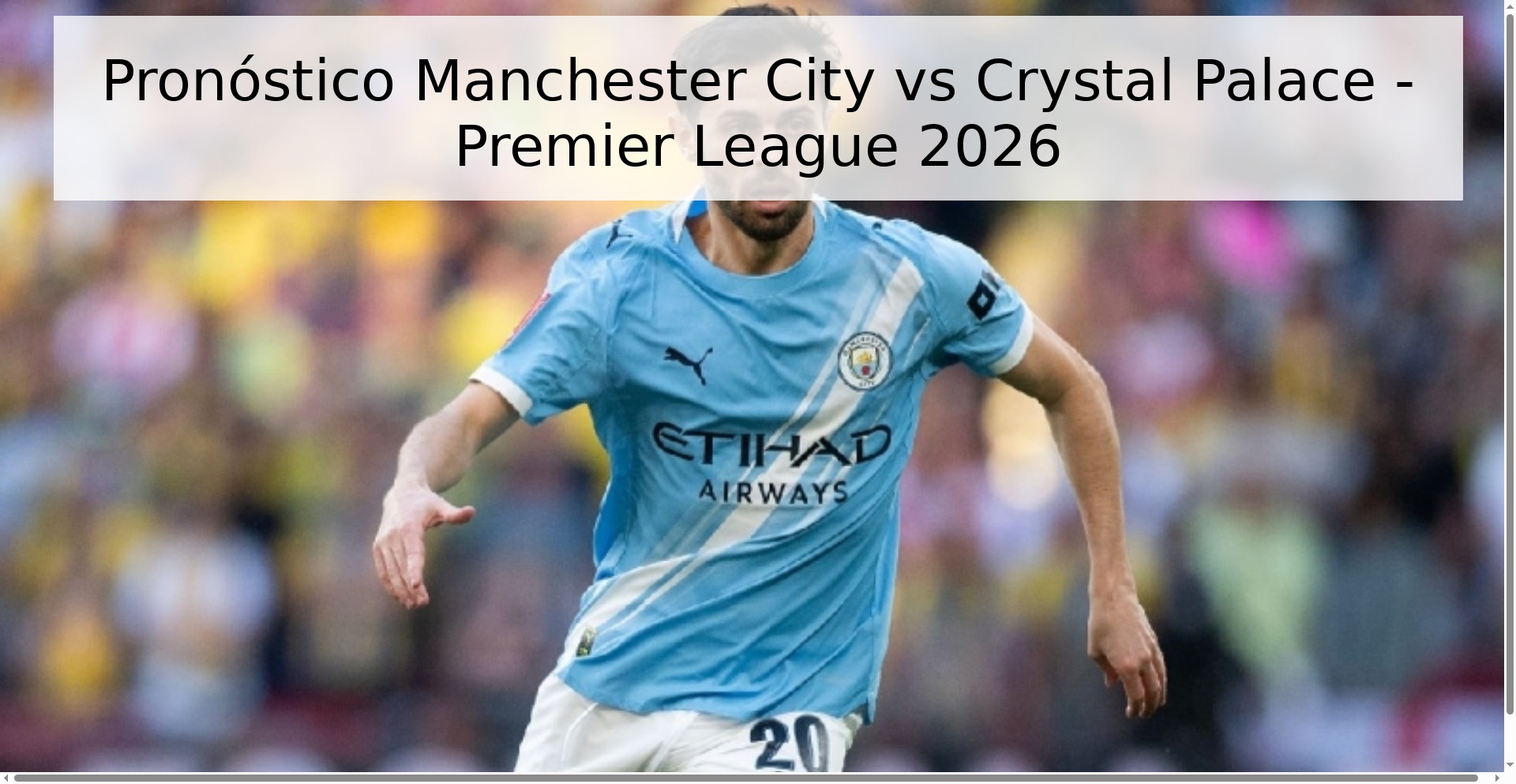 Pronóstico Manchester City vs Crystal Palace - Premier League 2026