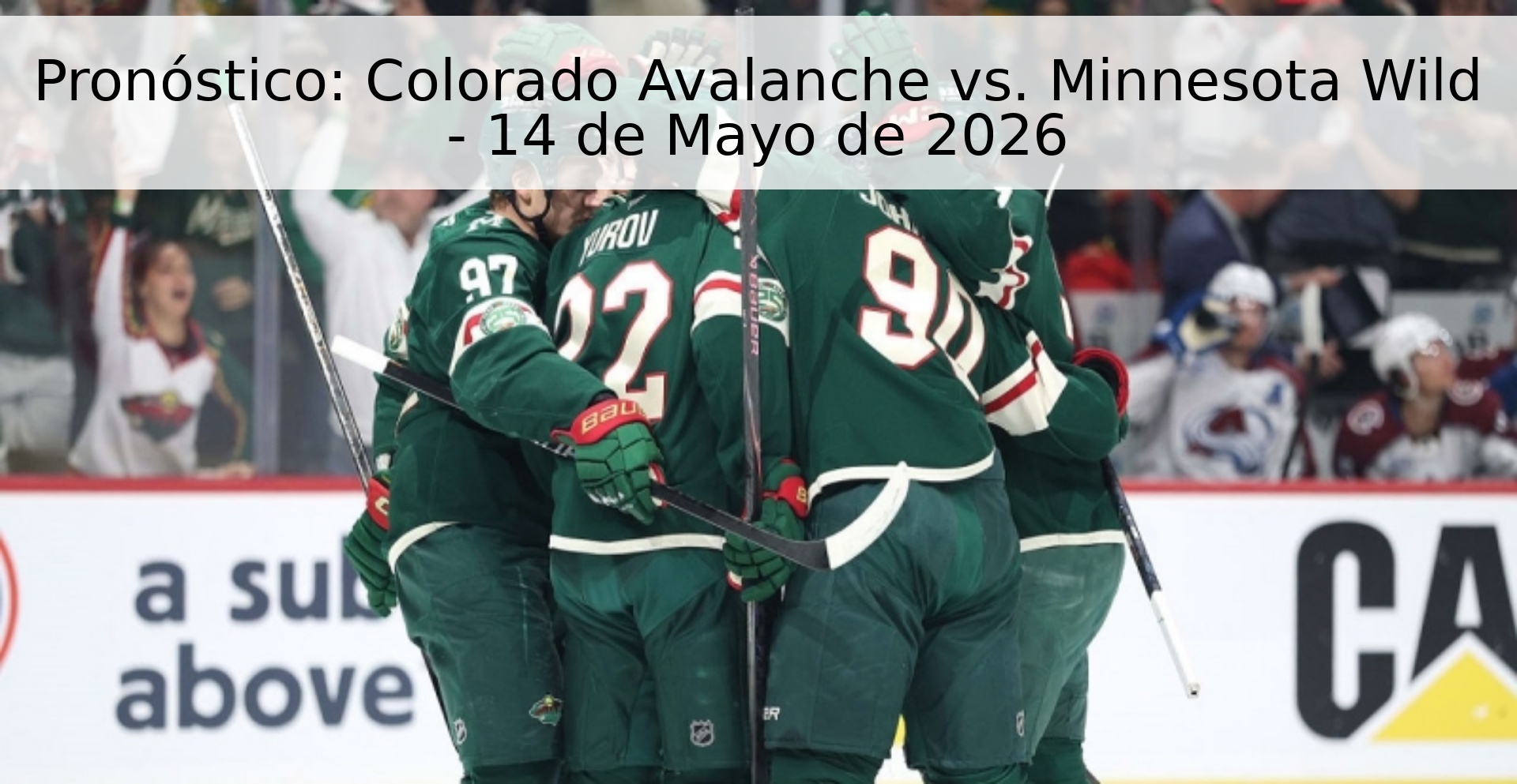 Pronóstico: Colorado Avalanche vs. Minnesota Wild - 14 de Mayo de 2026