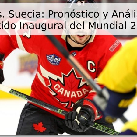 Canadá vs. Suecia: Pronóstico y Análisis para el Partido Inaugural del Mundial 2026