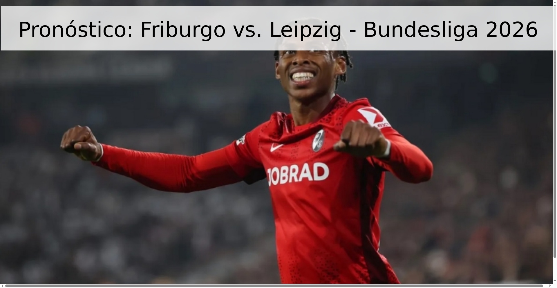 Pronóstico: Friburgo vs. Leipzig - Bundesliga 2026