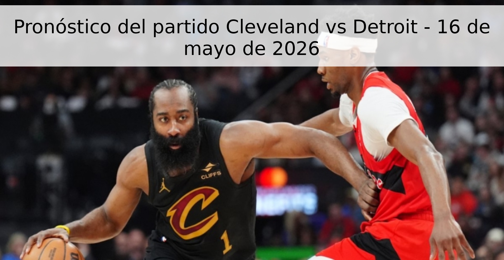 Pronóstico del partido Cleveland vs Detroit - 16 de mayo de 2026