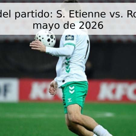 Pronóstico del partido: S. Etienne vs. Rodez – 15 de mayo de 2026