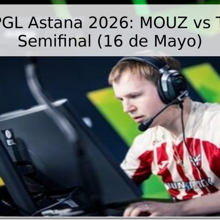 Pronóstico PGL Astana 2026: MOUZ vs Team Spirit – Semifinal (16 de Mayo)