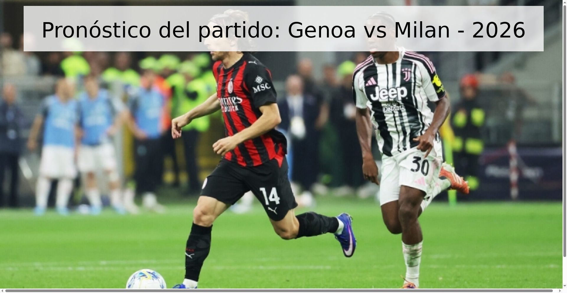 Pronóstico del partido: Genoa vs Milan - 2026