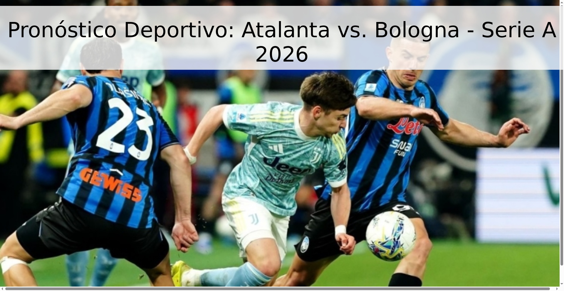 Pronóstico Deportivo: Atalanta vs. Bologna - Serie A 2026