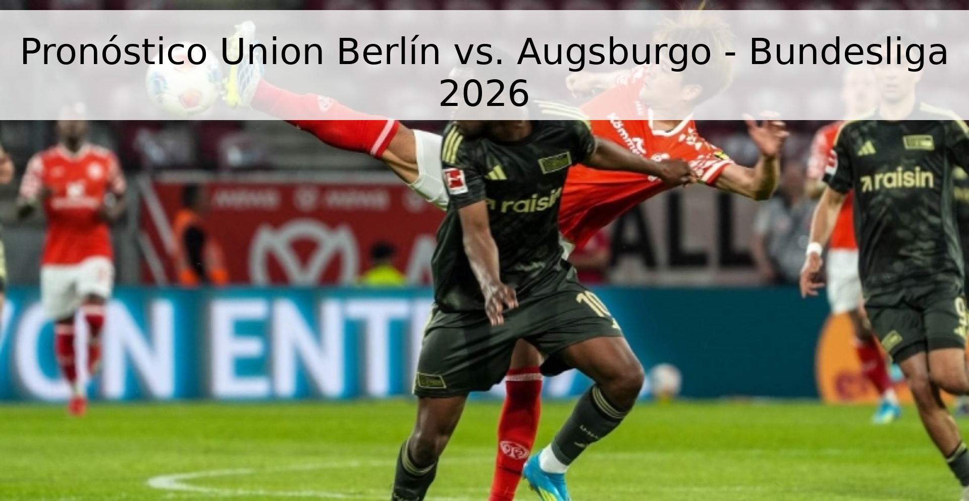 Pronóstico Union Berlín vs. Augsburgo - Bundesliga 2026