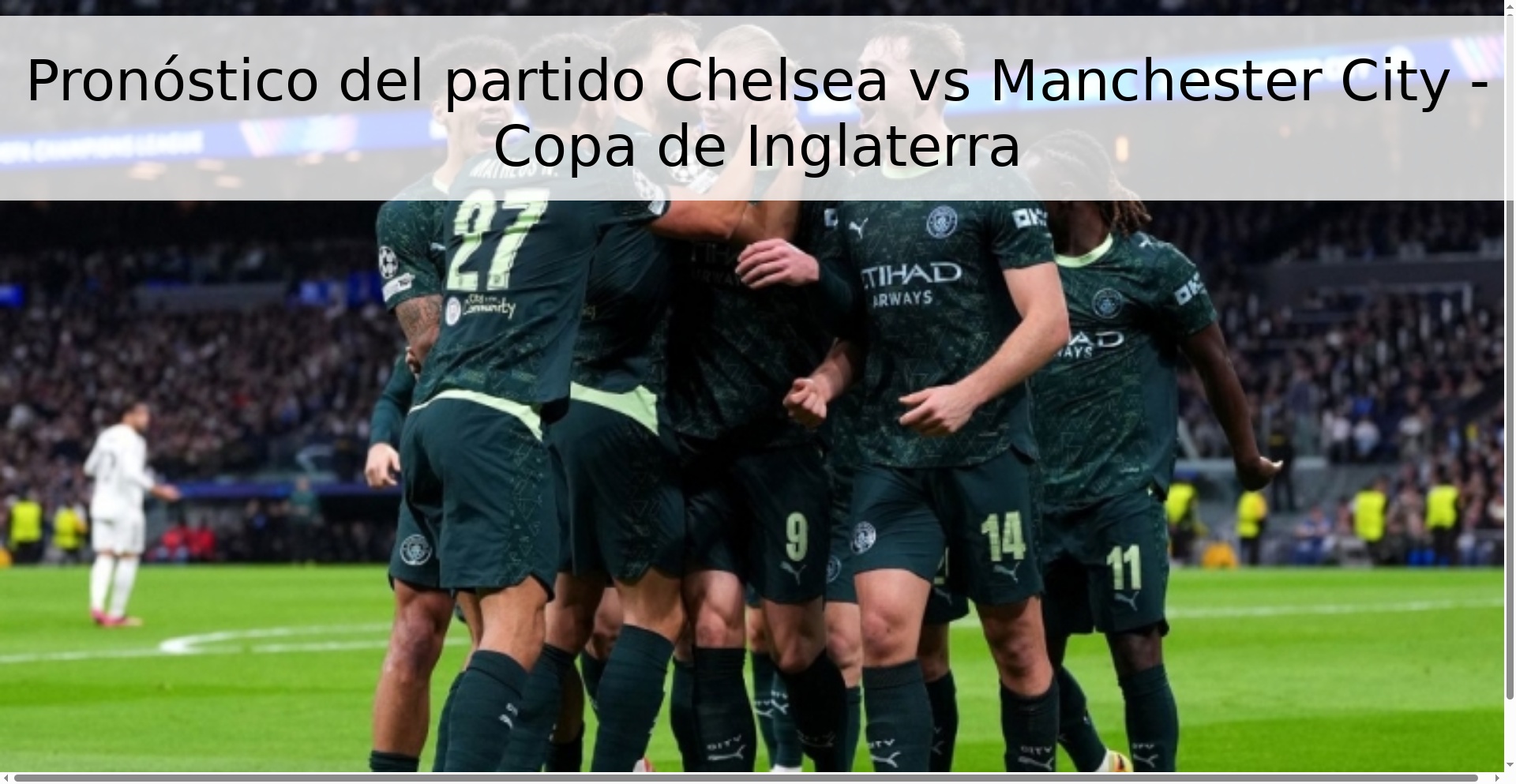 Pronóstico del partido Chelsea vs Manchester City - Copa de Inglaterra