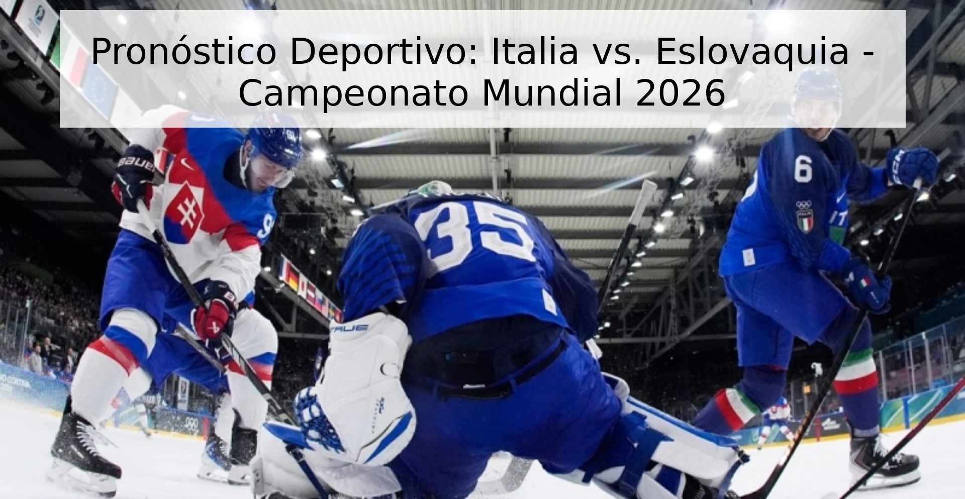 Pronóstico Deportivo: Italia vs. Eslovaquia - Campeonato Mundial 2026
