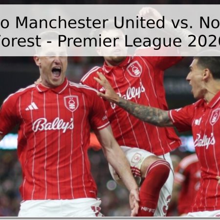 Pronóstico Manchester United vs. Nottingham Forest – Premier League 2026