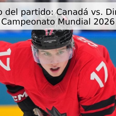 Pronóstico del partido: Canadá vs. Dinamarca – Campeonato Mundial 2026