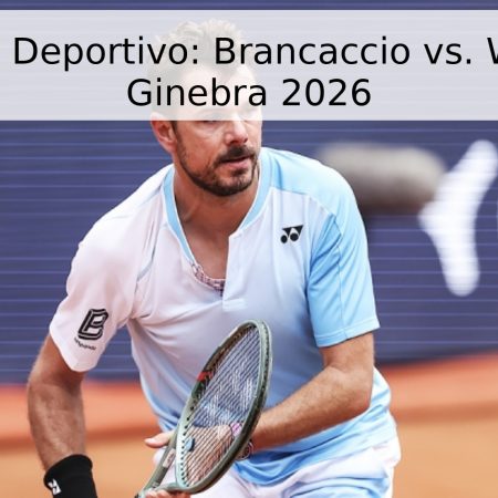 Pronóstico Deportivo: Brancaccio vs. Wawrinka – Ginebra 2026