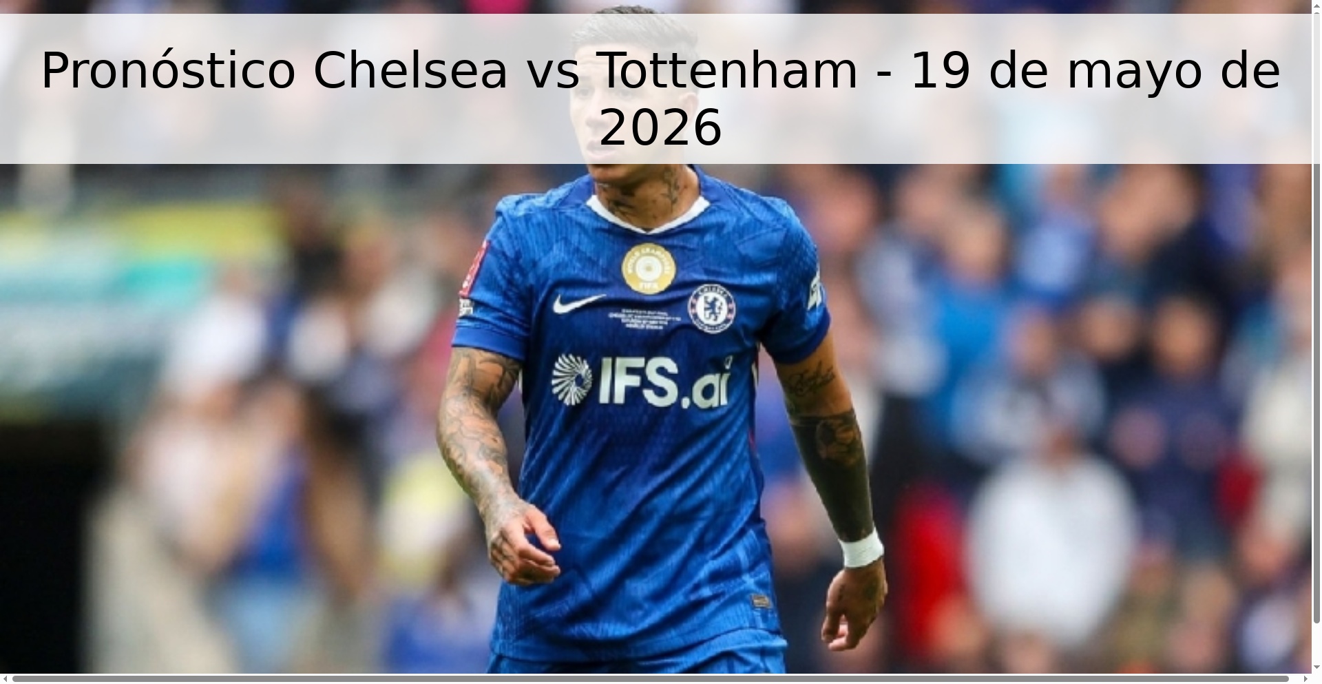 Pronóstico Chelsea vs Tottenham - 19 de mayo de 2026