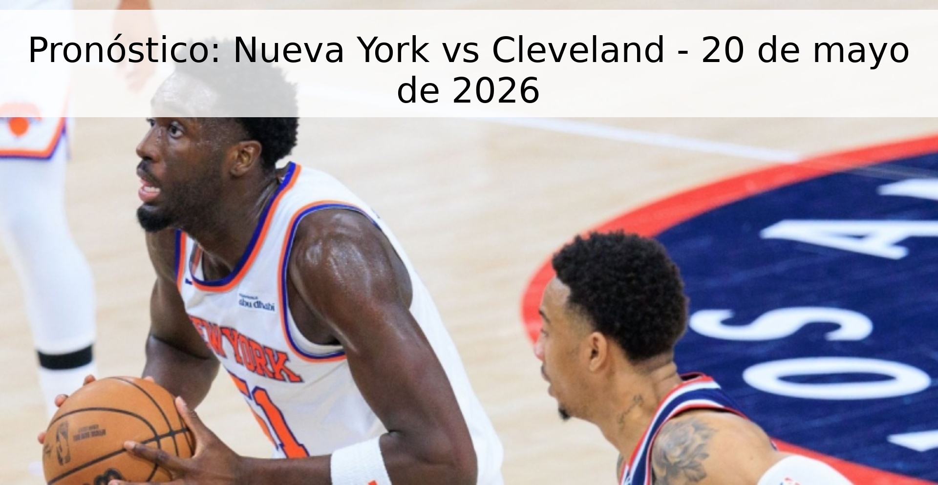 Pronóstico: Nueva York vs Cleveland - 20 de mayo de 2026