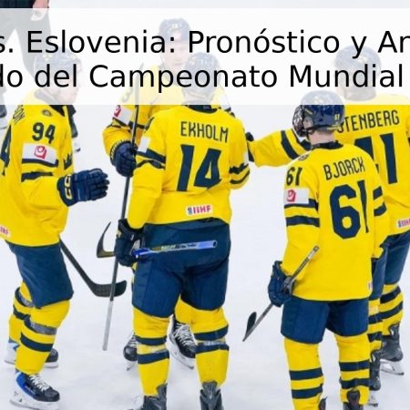 Suecia vs. Eslovenia: Pronóstico y Análisis del Partido del Campeonato Mundial 2026