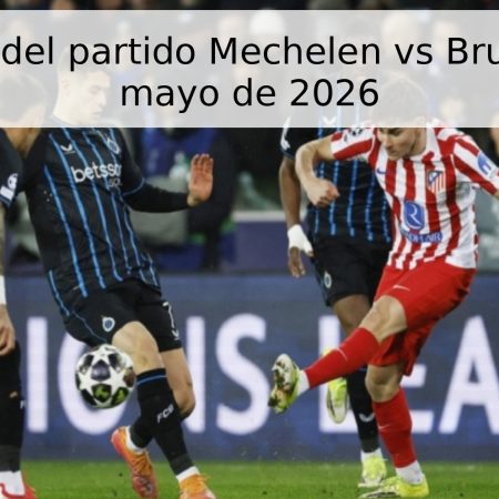 Pronóstico del partido Mechelen vs Brujas – 21 de mayo de 2026