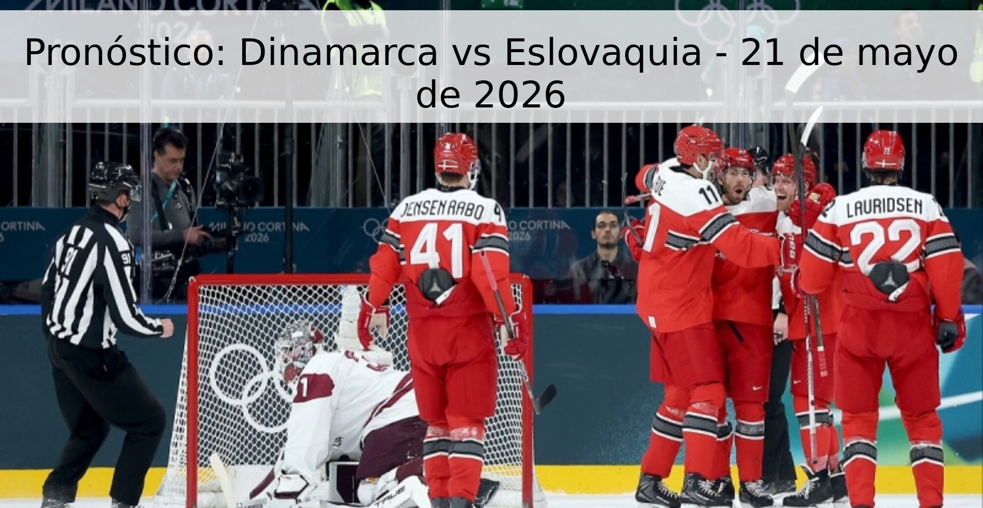 Pronóstico: Dinamarca vs Eslovaquia - 21 de mayo de 2026