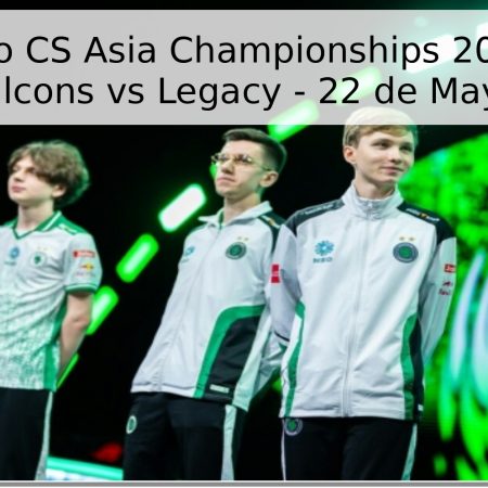Pronóstico CS Asia Championships 2026: Team Falcons vs Legacy – 22 de Mayo