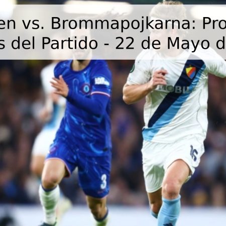 Djurgården vs. Brommapojkarna: Pronóstico y Análisis del Partido – 22 de Mayo de 2026