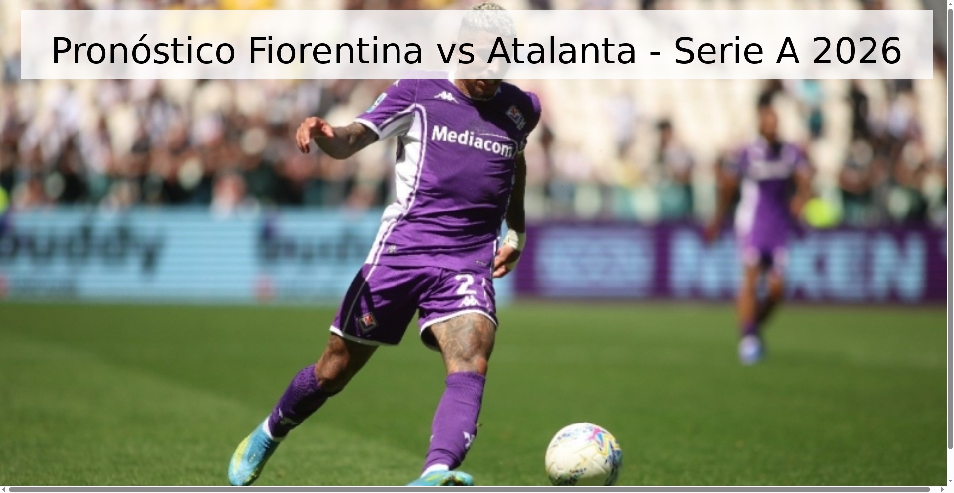 Pronóstico Fiorentina vs Atalanta - Serie A 2026